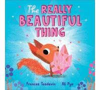 Frances Tosdevin The Really Beautiful Thing (Tascabile)