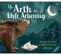 Frances Tosdevin Yr Arth a'i Llyfr Arbennig / The Bear and her Book (Tascabile)