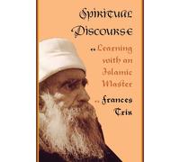 Frances Trix Spiritual Discourse (Tascabile) Conduct and Communication