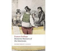 Frances Trollope Domestic Manners of the Americans (Tascabile)