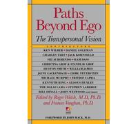 Frances Vaughan Roger Walsh Paths Beyond Ego (Tascabile)