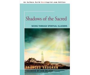 Frances Vaughan Shadows of the Sacred (Tascabile)