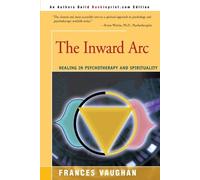Frances Vaughan The Inward Arc (Tascabile)