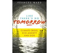 Frances Ward Like There's No Tomorrow (Tascabile)