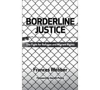 Frances Webber Borderline Justice (Tascabile)