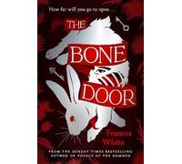 Frances White The Bone Door (Copertina rigida)