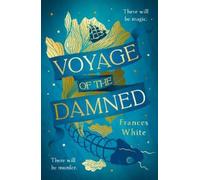 Frances White Voyage of the Damned (Copertina rigida)