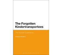 Frances Williams The Forgotten Kindertransportees (Tascabile)