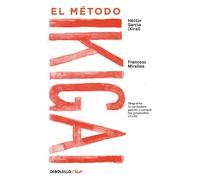 Francesc Mirall El método Ikigai: Despierta tu verdadera pasión y cu (Tascabile)