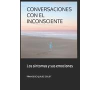 Francesc Quilez Colet Conversaciones Con El Inconsciente (Tascabile)