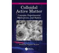 Francesc Sagués Mestre Colloidal Active Matter (Tascabile)