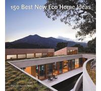 Francesc Zamora Mola 150 Best New Eco Home Ideas (Copertina rigida)