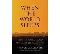 Francesca Albanese Gregory Conti When the World Sleeps (Copertina rigida)
