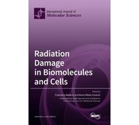 Francesca Ballarini Mario Pie Radiation Damage in Biomolecule (Copertina rigida)