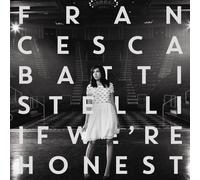 Francesca Battistelli If We're Honest