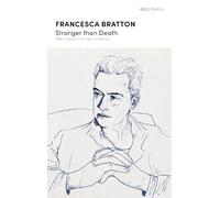 Francesca Bratton Stronger than Death (Tascabile)
