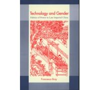 Francesca Bray Technology and Gender (Tascabile)