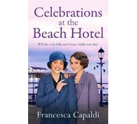 Francesca Capaldi Celebrations at The Beach Hotel (Tascabile) Beach Hotel Series