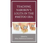Francesca Capossel Teaching Nabokov's Lolita in the #MeToo Er (Copertina rigida)