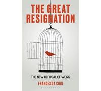 Francesca Coin The Great Resignation (Tascabile)