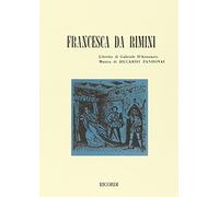 Francesca da Rimini. Libretto. Musica di R. Zandonai