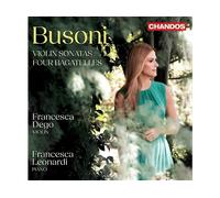 - Francesca Dego & Francesca Leonardi - Busoni: Sonate per Violino - CD
