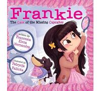 Francesca Elena Hernan Frankie, The Case of the Missing Cupca (Copertina rigida)