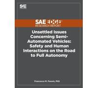 Francesca Favaro Unsettled Issues Concerning Semi-Automated Vehicles (Tascabile)