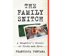 Francesca Fontana The Family Snitch (Tascabile)