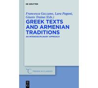 Francesca Gazzano Greek Texts and Armenian Traditions (Copertina rigida)