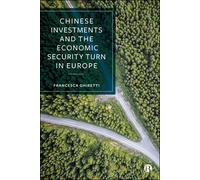 Francesca Ghire Chinese Investments and the Economic Security (Copertina rigida)