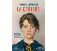 Francesca Giannone Giannone Francesca Francesca Giannone Cartera, La (Tascabile)