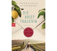 Francesca Giannone Ingrid Ickler Die Briefträgerin: Roman (Tascabile)