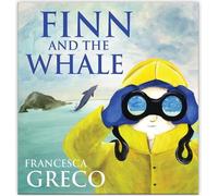 Francesca Greco Finn and the Whale (Libro di cartone)