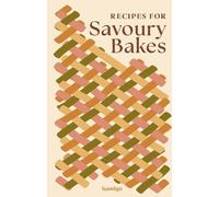 Francesca Huntingdon Recipes for Savoury Bakes (Copertina rigida)