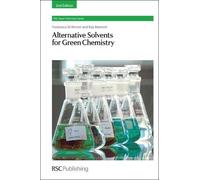 Francesca Kerton Ray Mar Alternative Solvents for Green Chem (Copertina rigida)