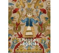 Aegean Legacies: Greek Island Embroideries from the Ashmolean Museum