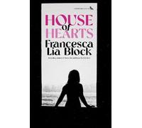 Francesca Lia Block House of Hearts (Copertina rigida)