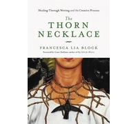 Francesca Lia Block The Thorn Necklace (Copertina rigida)