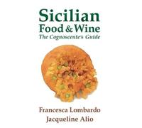 Francesca Lombardo Jacqueline Alio Sicilian Food and Wine (Tascabile)