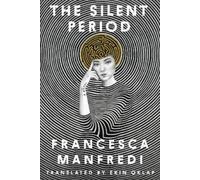 Francesca Manfredi The Silent Period (Tascabile)