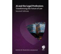 Francesca Ramadan AI and the Legal Profession, Second Edition (Tascabile)