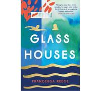 Francesca Reece Glass Houses (Copertina rigida)