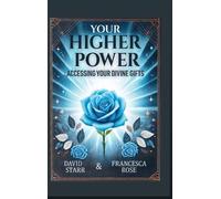 Francesca Rose David Starr Your Higher Power (Copertina rigida)