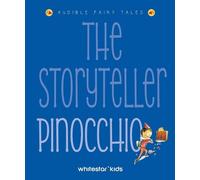 Francesca Rossi The Storyteller Pinocchio: Listen to the Soun (Copertina rigida)