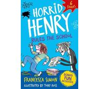 Francesca Simon Horrid Henry: Rules the School (Tascabile) Horrid Henry