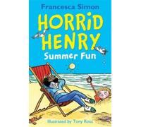 Francesca Simon Horrid Henry Summer Fun (Tascabile) Horrid Henry