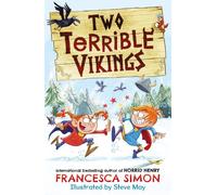 Francesca Simon Two Terrible Vikings (Tascabile) Two Terrible Vikings