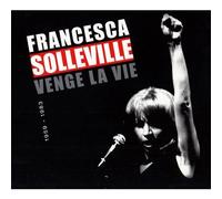 Francesca Solleville - Venge La Vie : 1959-1983