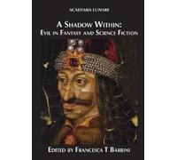 Francesca T. Barbini A Shadow Within (Tascabile)
